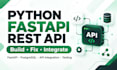 build or fix a python fastapi rest API