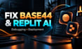 fix base44, base44 debugging, replit ai, replit debugging, base44 app deployment