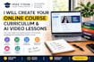create online course content, skool course curriculum and ai video