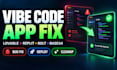 fix vibe coded app lovable replit bolt base44 bugs supabase and deployment