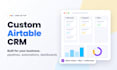 build a custom airtable CRM with automations, interfaces and dashboards