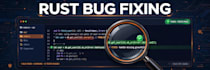 fix bugs and debug your rust code fast