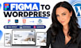 convert figma to wordpress figma to elementor PSD to wordpress HTML to wordpress