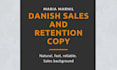 write danish sales emails and customer retention messages that convert