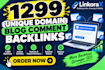 build 1299 dofollow unique domain blog comment backlinks