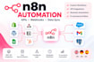 build n8n automations and API integrations