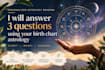 3 questions using your birth chart astrology