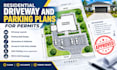 design residential driveway and parking plans for permits