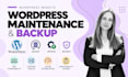 update, backup and maintain your wordpress website