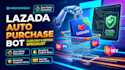 build custom high speed lazada auto purchase and checkout bot in python