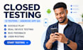 closed testing 12 android apps testing google play testers app testing qa