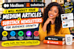 market medium articles and substack newsletters for audience growth