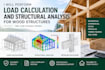 perform load calculation and structural analysis for wood structures