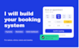 build a booking and appointment scheduling website or app