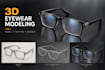 create custom 3d eyeglasses and eyewear models