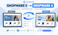 do migration from shopware 5 to shopware 6 optimize shopaware 6 ecommerce store