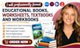 professionally format educational books worksheet textbooks workbook design