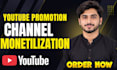 do youtube monetization, channel promotion organic growth
