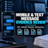 review mobile and text message evidence