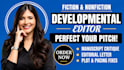 provide developmental editing, a structural critique, and an editorial letter