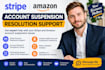 help you resolve stripe and amazon account suspension issues