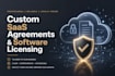 write a comprehensive saas agreement and software licensing contract