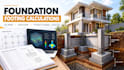 design foundation and footing plans with structural calculations