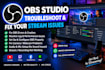 troubleshoot obs studio and fix your stream issues
