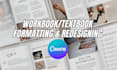 format and redesign educational canva workbooks and textbooks