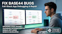 fix base44 bugs debug base44 app full stack backend developer