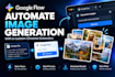 automate bulk ai image generation in google flow