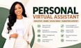 be your reliable personal virtual assistant and executive virtual assistant