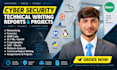 do cyber security projects and technical writing