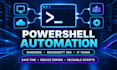 develop, improve, or debug powershell scripts for automation