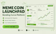 develop a meme coin launchpad website and bonding curve smart contract