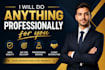 do anything for you professionally