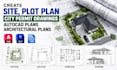 create site plot plan, city permit drawings, autocad plans, architectural plans