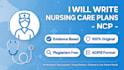 write nursing care plans, case studies and medical research