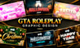 design professional gta 5 roleplay server graphics