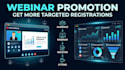 promote your webinar and increase targeted registrations