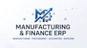 develop manufacturing erp with procurement accounting and invoicing