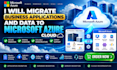 migrate business applications and data to microsoft azure cloud