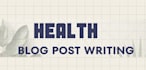 write healthcare articles and blogs