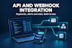 integrate payment, webhook and third party apis
