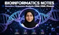 provide bioinformatics  genetics notes and sequence analysis