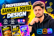 design professional advertisement banners and posters