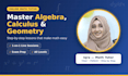 teach you algebra, calculus and geometry step by step