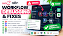 fix n8n workflow errors, bugs and failed executions