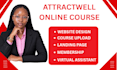 setup attractwell online course, launch attractwell website, landing page, VA