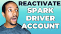 do uber reactivation, amazon flex reactivation, spark reactivation and lyft